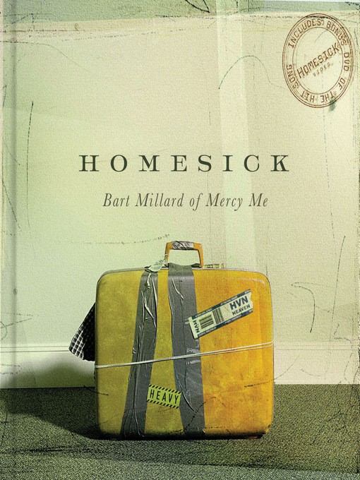 Title details for Homesick by Bart Millard - Available